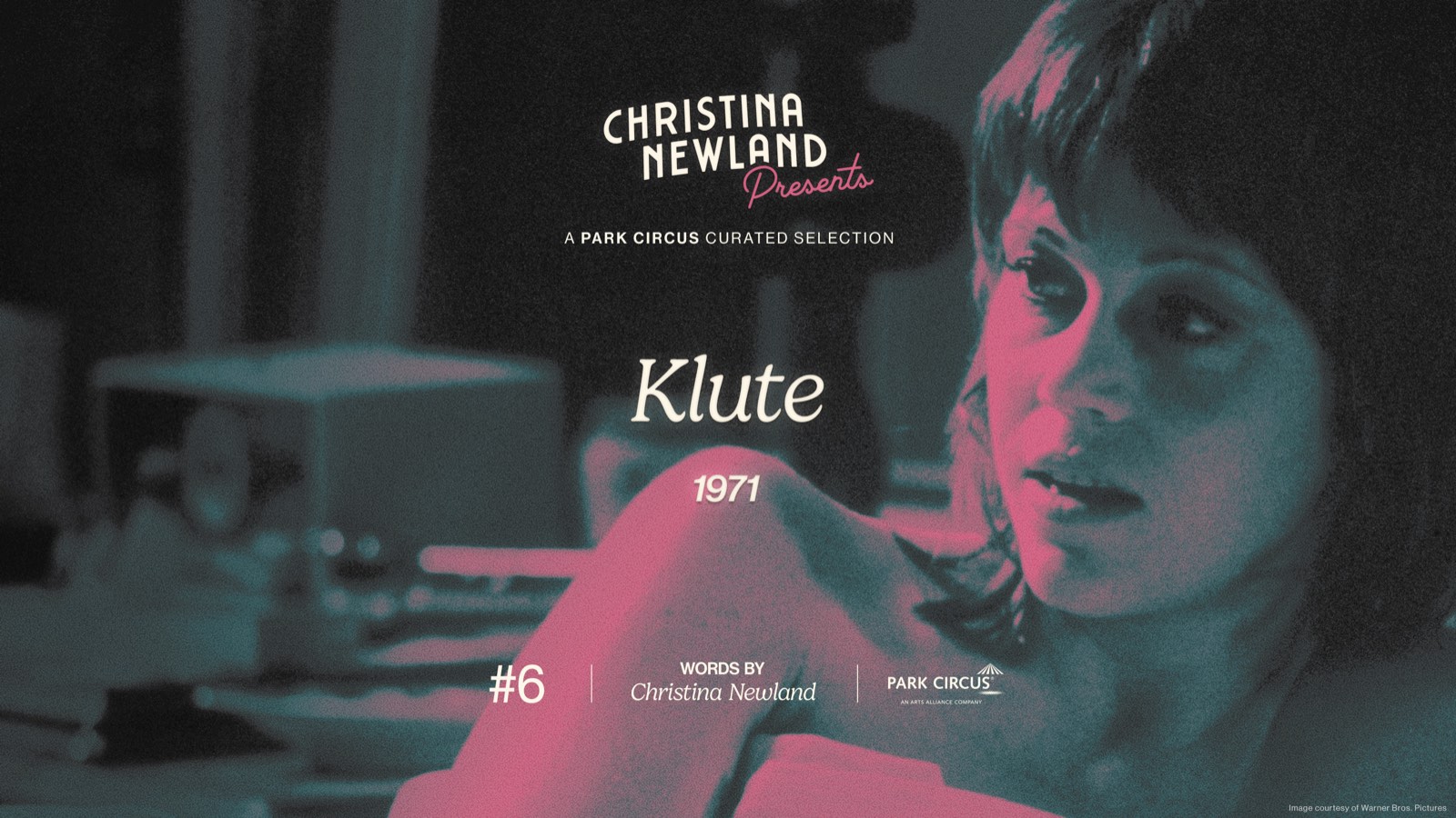 Christina Newland Presents #6: Klute