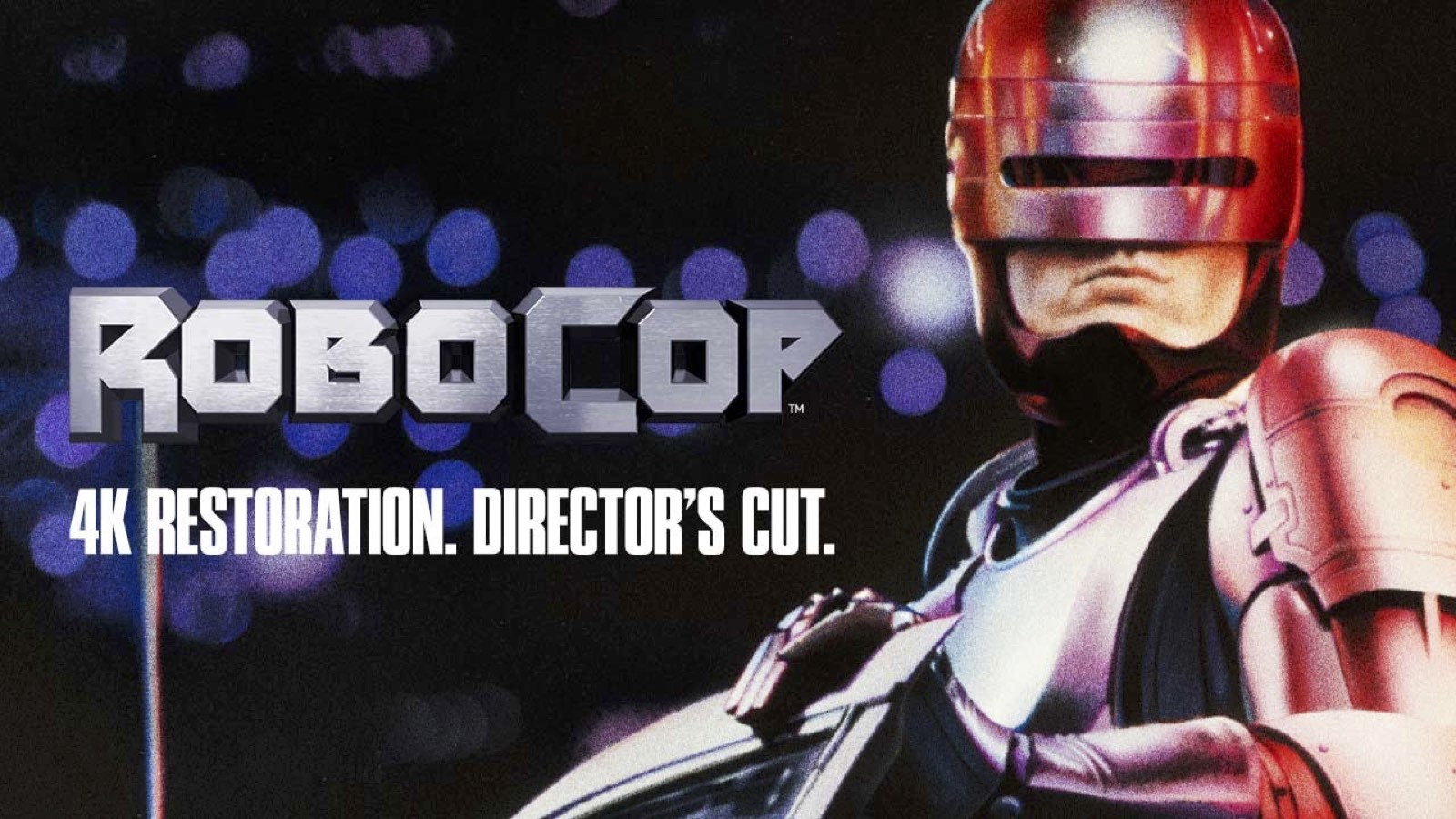 RoboCop returns in definitive uncut 4K restoration